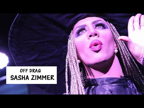 SASHA ZIMMER - OFF DRAG - DRAG ACADEMY