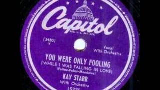 Kay Starr-You Were Only Fooling (Capitol 15226)