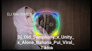 Download lagu Dj Old Symphony x Unity x Alone Bahana Pui Viral Tiktok   viral 2022 mp3