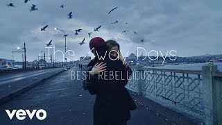 The Away Days - Best Rebellious