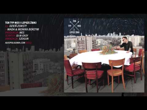 03. Ten Typ Mes i Lepsze Żbiki - Dzień zemsty + MADA & Monika Borzym