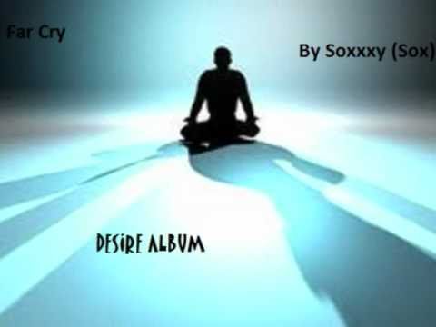 Far cries (DnB) - Soxxxy ( sox )