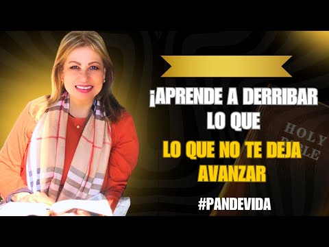 ¡Aprende a derribar lo que no te deja Avanzar¡ |Devocional – 30 de Mayo de 2025