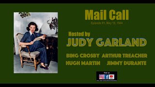 JUDY GARLAND returns to MAIL CALL w/ Arthur Treacher Hugh Martin Bing Crosby Jimmy Durante Minnesota
