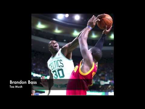 Brandon Bass   Too Much