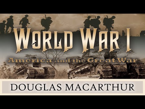 World War I - Douglas MacArthur - 4370