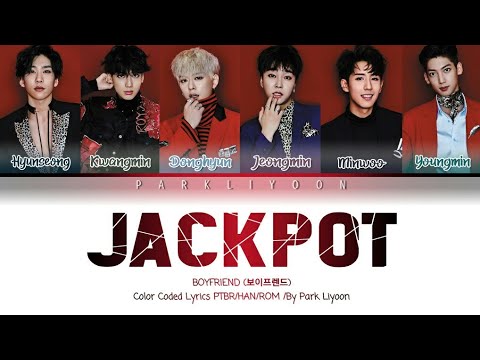 BOYFRIEND (보이프렌드) - Jackpot | Tradução/Legendado (Color Coded Lyrics PTBR/HAN/ROM) /By Park Liyoon