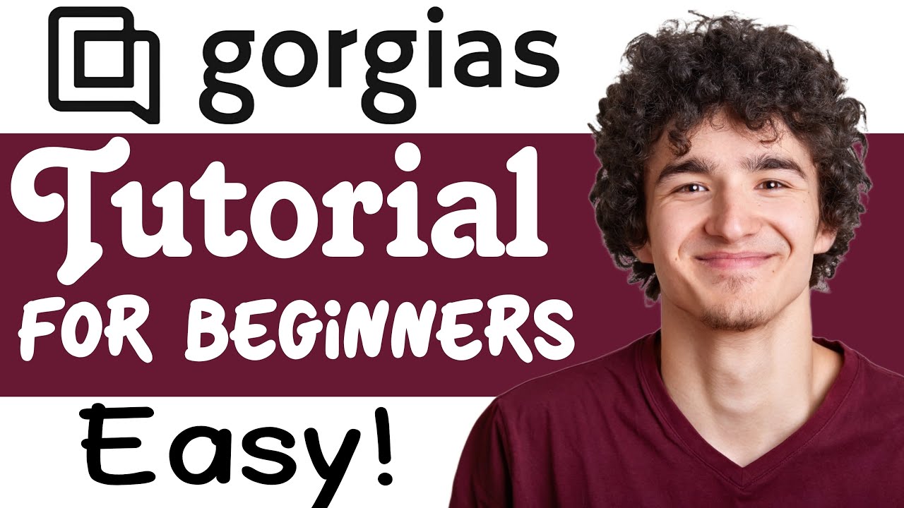 Gorgias Tutorial For Beginners | How To Use Gorgias