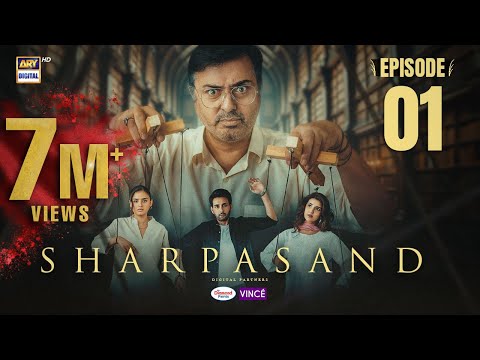 SharPasand Episode 1 | 8 October 2025 | ENG SUB | ARY Digital Drama