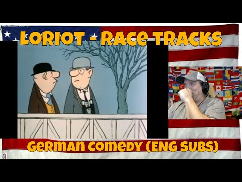 German Comedy (ENG SUBS): Loriot - Race tracks - REACTION