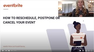 Eventbrite Webinar: How to Reschedule, Postpone, or Cancel Your Event