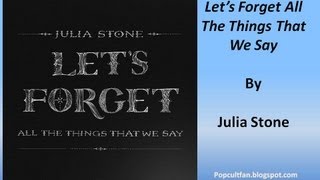 Julia Stone - Let's Forget All The Things We Say (Lyrics)