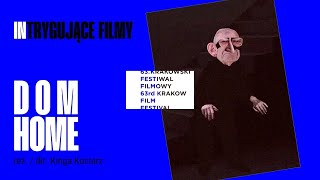 Dom / Home reż. Kinga Kociarz - Trailer