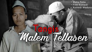 Download lagu TANGIS MALEM TELLASAN 2021 (Mata Pena) mp3