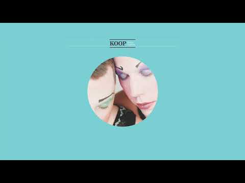 Koop - Whenever There Is You (Official Audio)