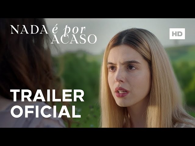 Nada É Por Acaso | Trailer Oficial | 17 de Novembro Nos Cinemas
