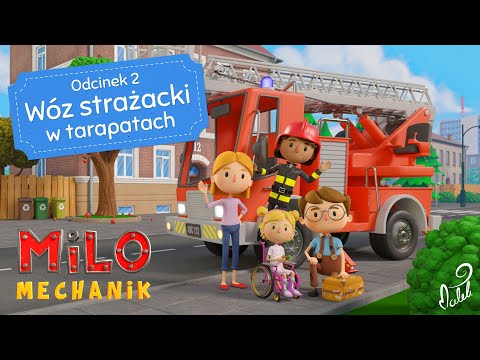 Wóz Strażacki w tarapatach - Milo Mechanik - Odcinek 2 - Zwiastun