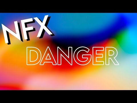 NFX Project - Danger