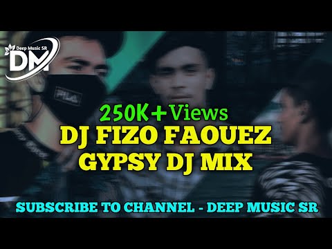 Dj Fizo Faouez - Gypsy | Deep Music SR || Dj Remix Song