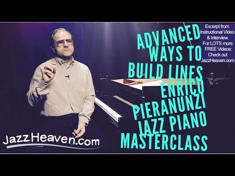 Enrico Pieranunzi Jazz Piano Lesson: Advanced Ways to Build Lines - JazzHeaven.com Excerpt