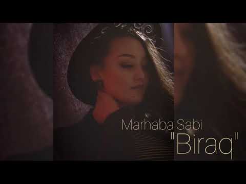 Marhaba Sabi - BIRAQ
