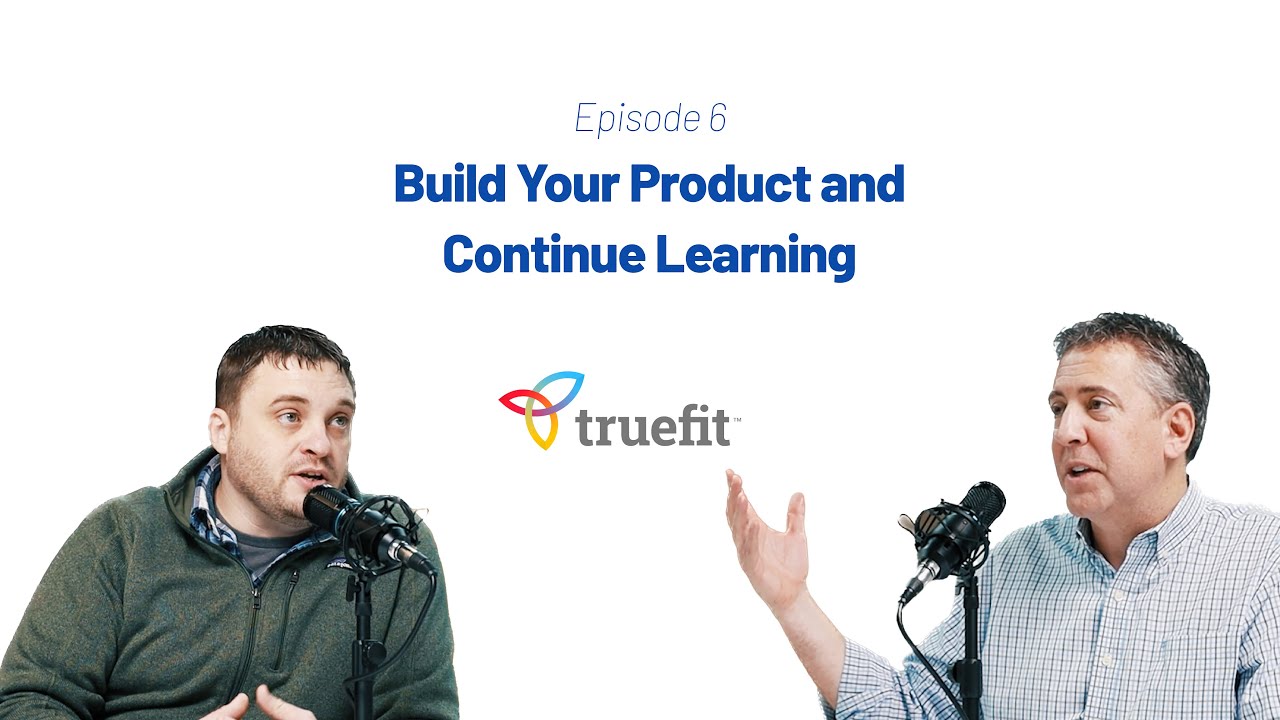 Build Your Product and Continue Learning preview