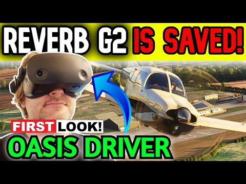 NEW OASIS VR Driver IS SO SHARP! Reverb G2 MSFS 2024 Sim Update 3 VR Test - For ALL WMR VR HEADSETS!