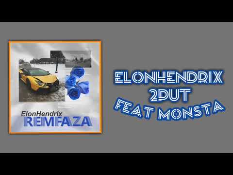 Elon - 2Put ft. Monstra