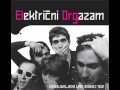 Električni Orgazam - Električni Orgazam ( Live 1980 ...