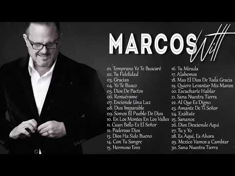 LO MEJOR DE MARCOS WITT / ADORACIÓN  CRISTIANA / MARCOS WITT SUS MEJORES ÉXITOS