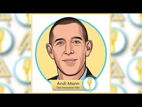 Innovators Inside Podcast - E.17 - Andi Mann: The Innovation Mix