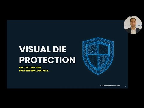 Online Seminar: Visual Die Protection – Protecting Dies. Preventing Damage.