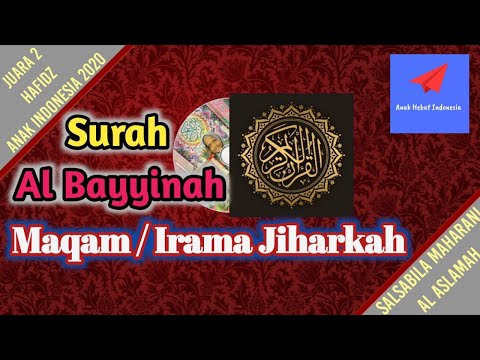 MERDU ! MAQAM IRAMA JIHARKAH 'AJAM || SURAT AL BAYYINAH 🔴Recited by Salsabila Maharaniسلسبيلامهاران