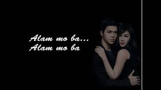 Alam Mo Ba - Elmo Magalon ft. Janella Salvador (Elnella) Lyrics