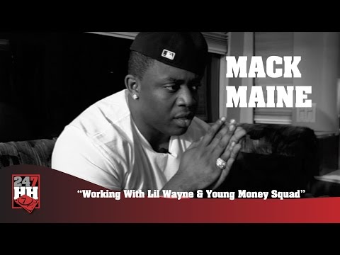 Mack Maine - Working With Lil Wayne & Young Money Squad (247HH Archives)
