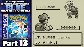 Pokémon Blue Nuzlocke, Part 13: Power Surge! (STREAM ARCHIVE)