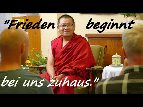 FRIEDEN BEGINNT BEI UNS ZUHAUS 🔴 Peace begins at home 🔴 Lama Kelzang Wangdi 🔴  deutsch 🔴  english 🔴