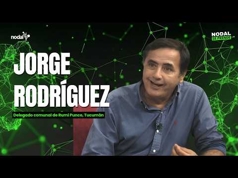 Jorge Rodríguez, Delegado comunal de Rumi Punco, Tucumán