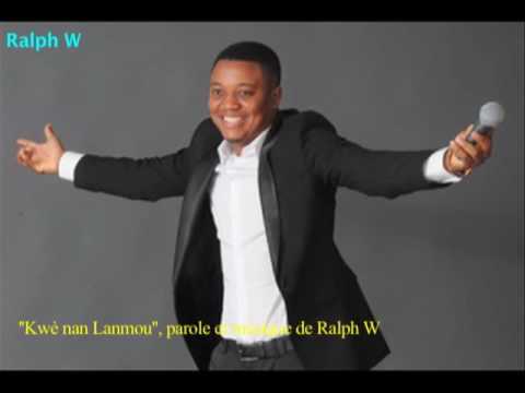 Kwè nan Lanmou de Ralph W