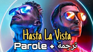 PNL - Hasta La Vista (Paroles + ترجمة)