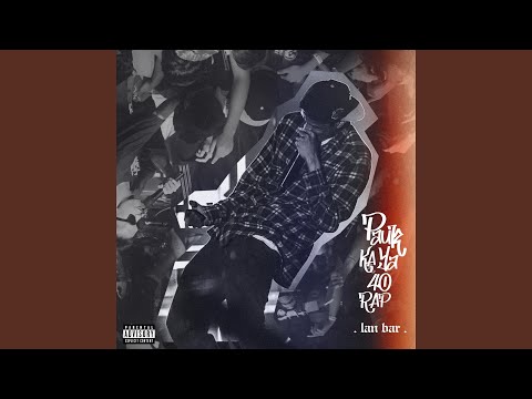Pauk Ka Ya 40 Rap