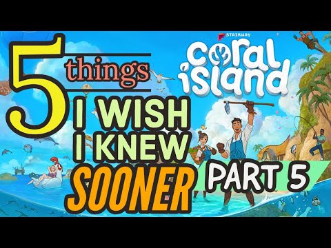 Coral Island Update! 5 Things I Wish I Knew Sooner!