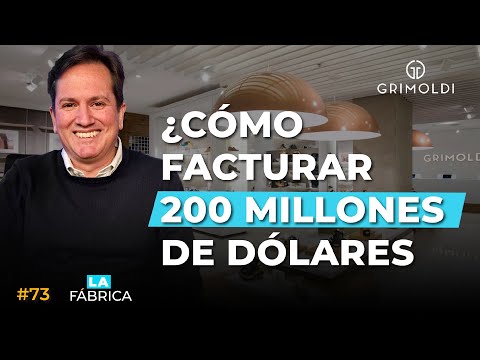 #73 - ¿Cómo facturar 200 millones de dólares?, Hernán Grimoldi | La Fábrica Podcast