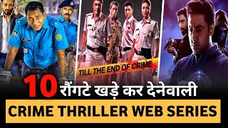 Top 10 UNDERRATED Crime Thriller Suspense Web Series In Hindi 2023 || Best Thriller Web Series 2023
