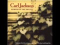 Carl Jackson ~ You Are My Flower