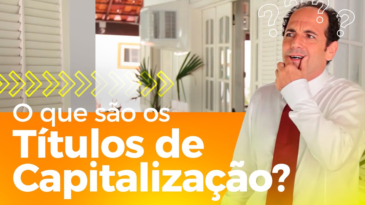 O Que São os Títulos de Capitalização? | Entenda o Seguro