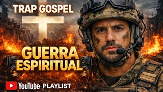 AS MELHORES TRAP GOSPEL DE 2026 TRAP GOSPEL SELECIONADO A DEDO PRA MUDAR SUA VIDA ENTÃO TRAP GOSPEL