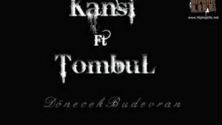 Tombull & Kansi - Dönecek Bu Devran (Hiphoplife.NeT)