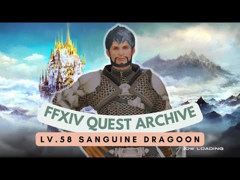 Dragoon: Lv.58 Sanguine Dragoon // FFXIV Quest Archive