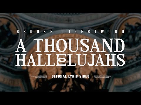 Brooke Ligertwood - A Thousand Hallelujahs (Lyric Video)